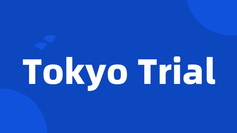 Tokyo Trial