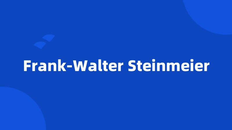 Frank-Walter Steinmeier