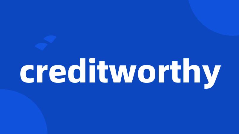 creditworthy