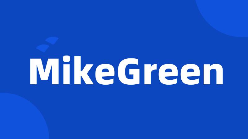 MikeGreen