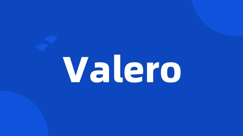 Valero