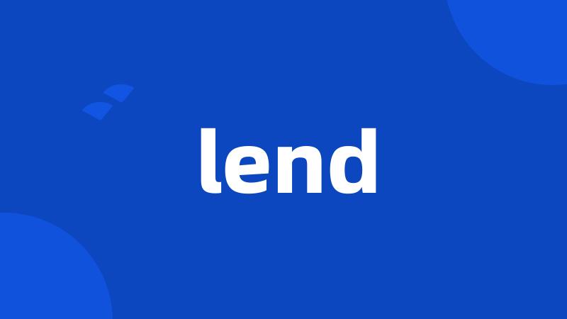 lend