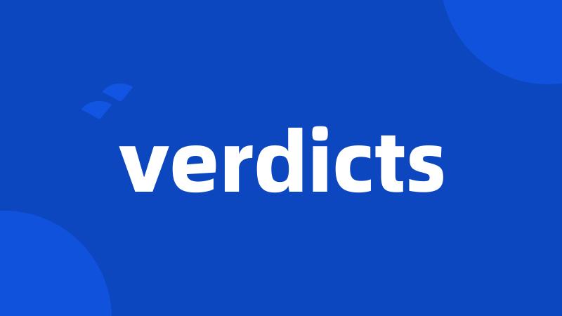 verdicts