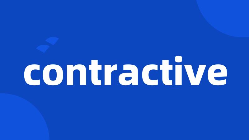 contractive
