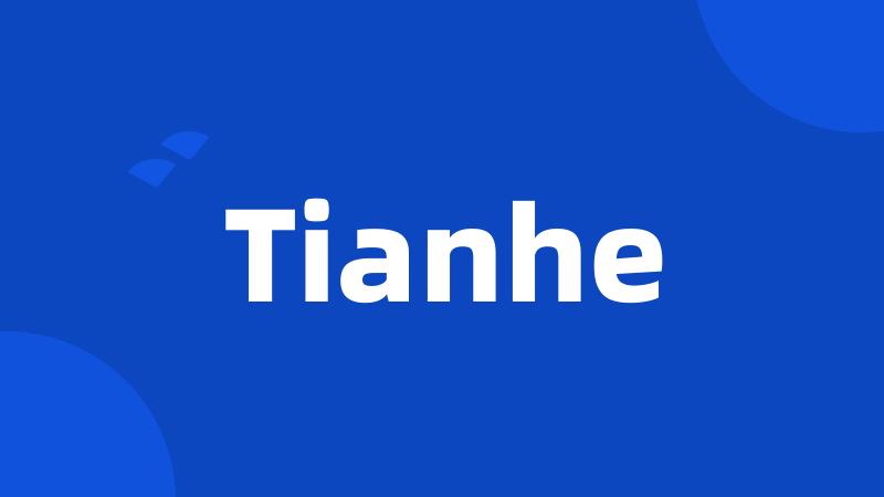 Tianhe