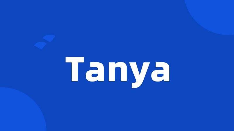 Tanya