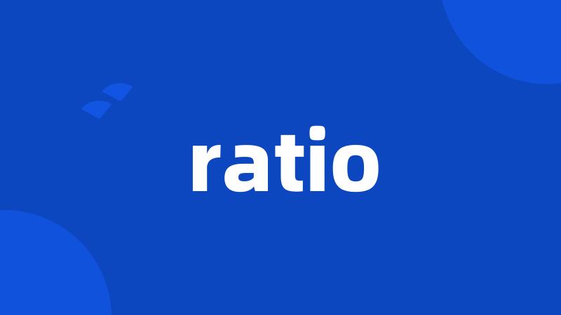 ratio