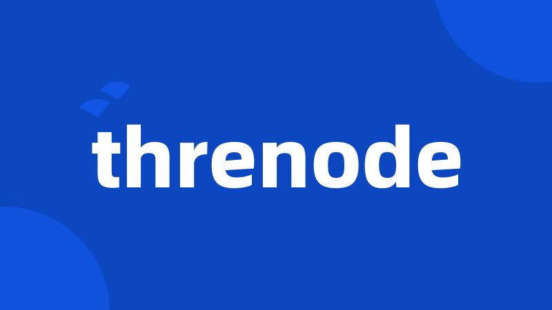 threnode