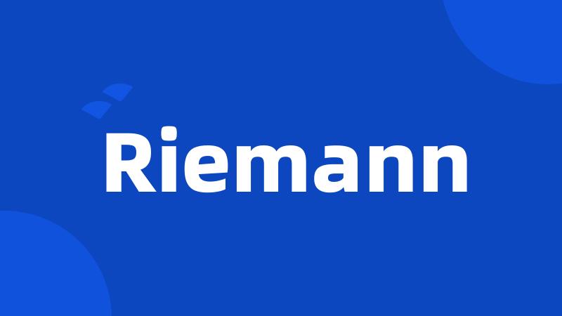 Riemann