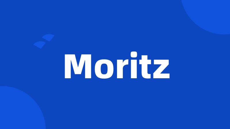 Moritz