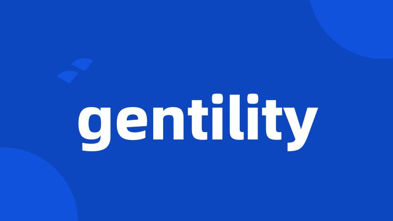 gentility