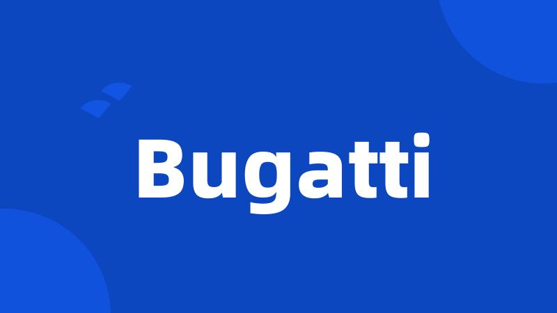 Bugatti