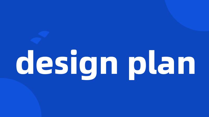 design plan