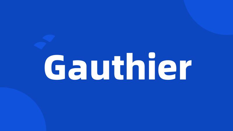 Gauthier