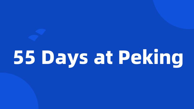 55 Days at Peking