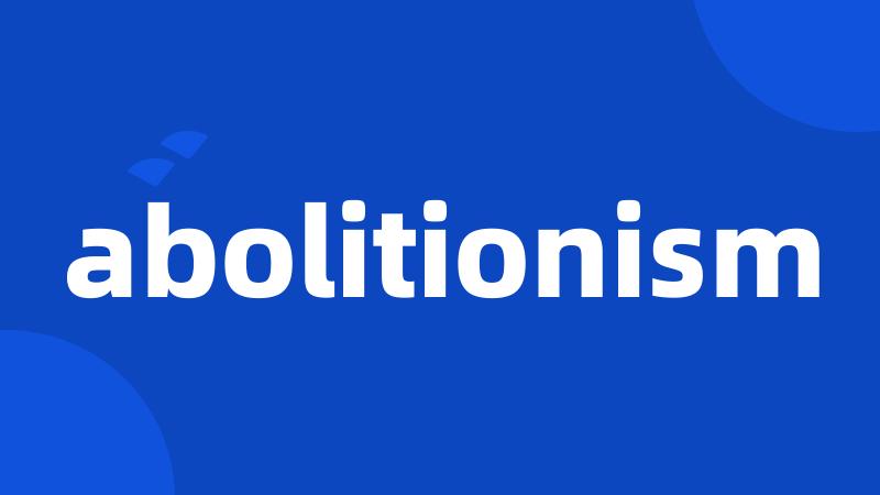 abolitionism