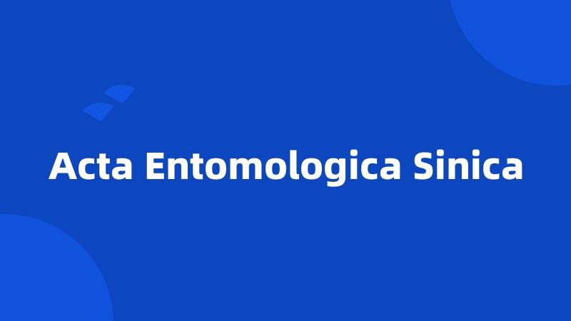 Acta Entomologica Sinica