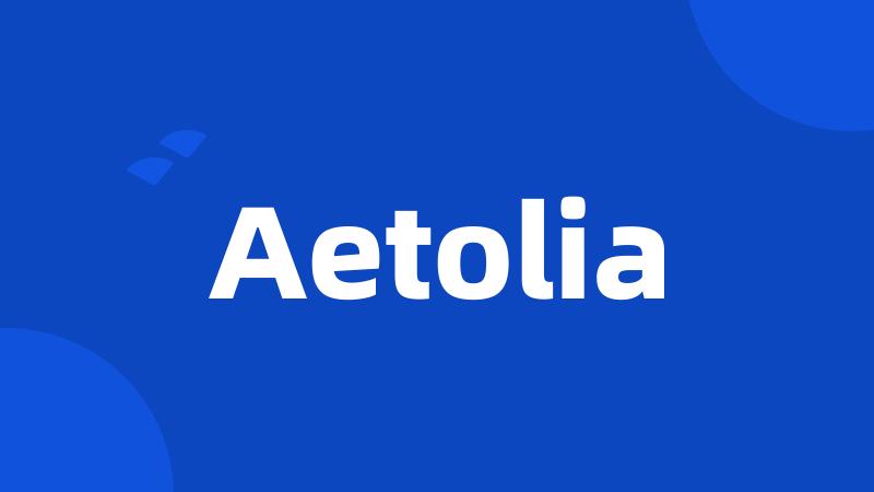 Aetolia