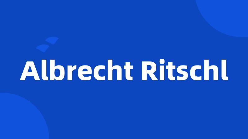 Albrecht Ritschl