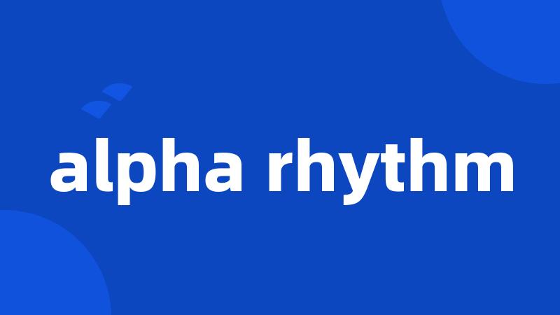 alpha rhythm