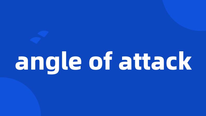 angle of attack