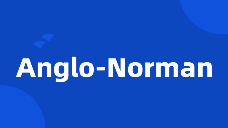 Anglo-Norman