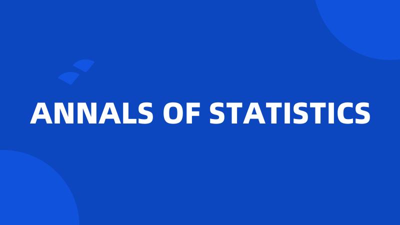 ANNALS OF STATISTICS