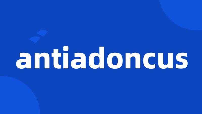 antiadoncus