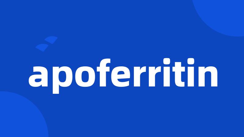 apoferritin