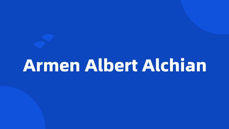 Armen Albert Alchian