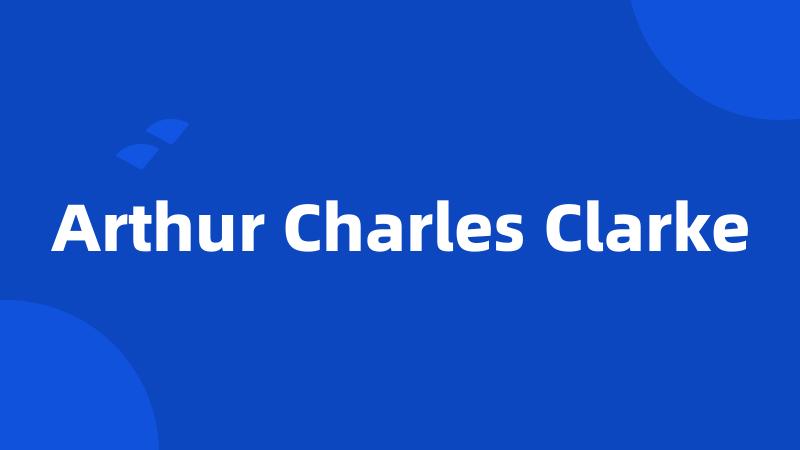 Arthur Charles Clarke