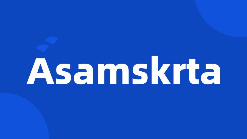 Asamskrta