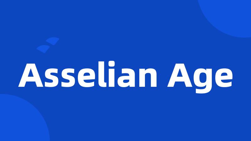 Asselian Age