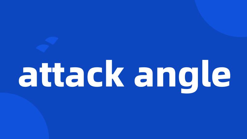 attack angle