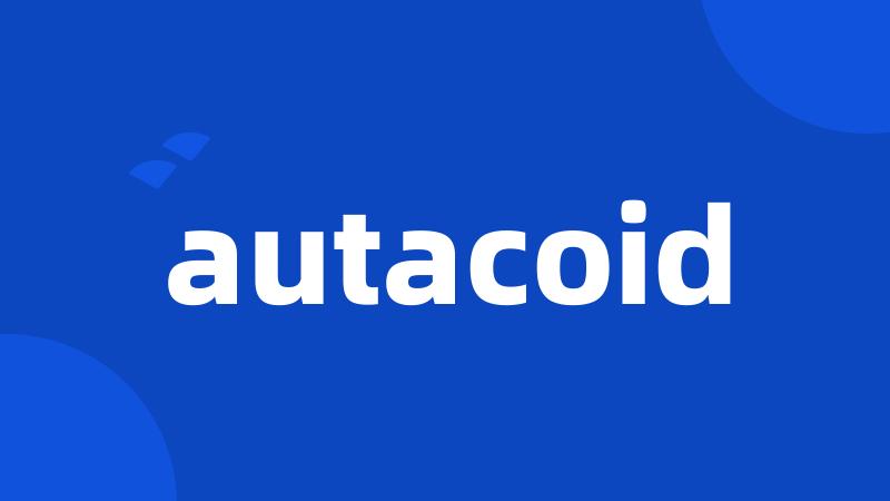 autacoid