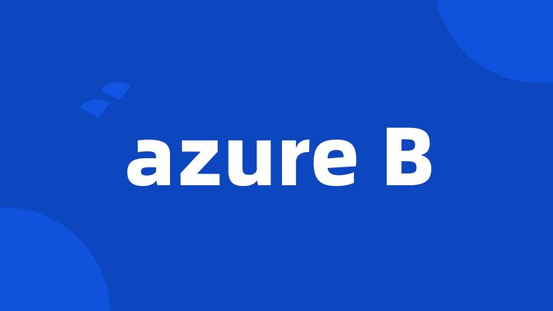 azure B