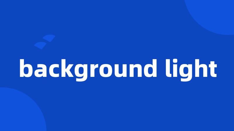 background light