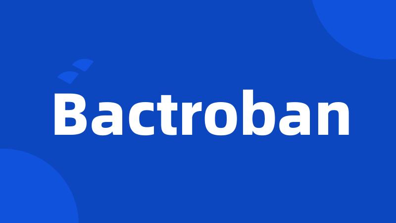 Bactroban