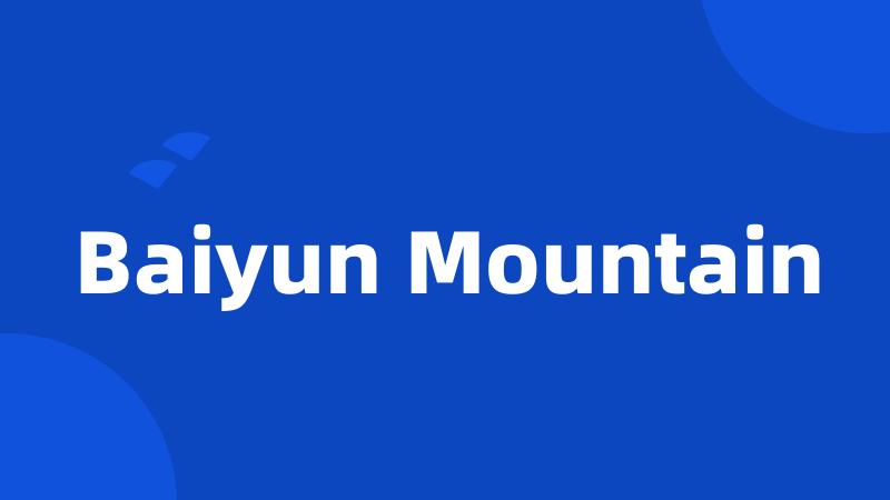 Baiyun Mountain