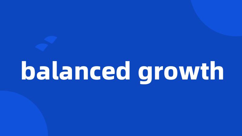 balanced growth