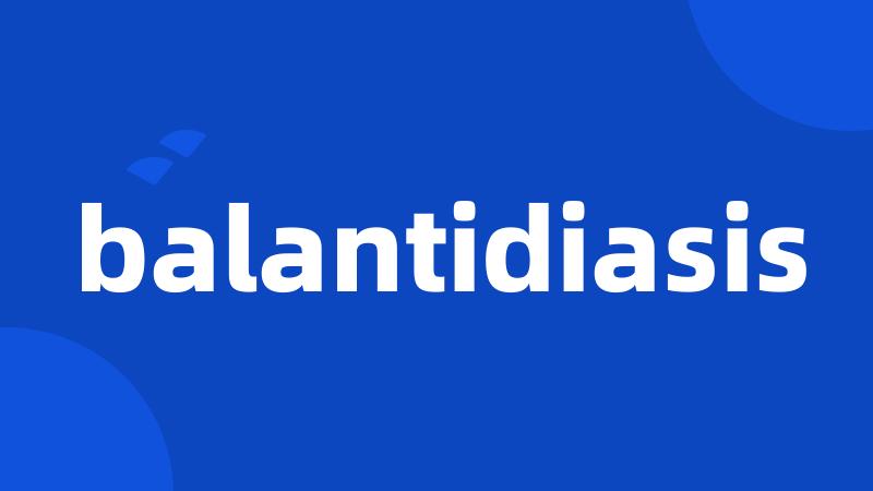 balantidiasis