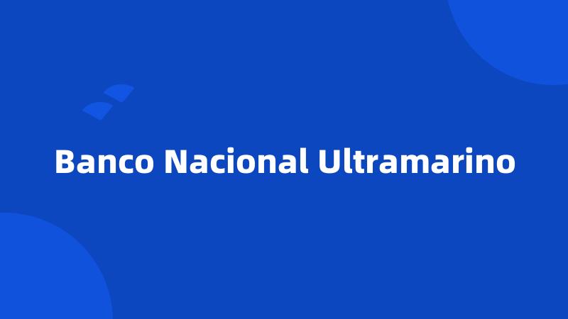 Banco Nacional Ultramarino