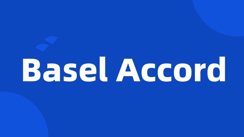 Basel Accord