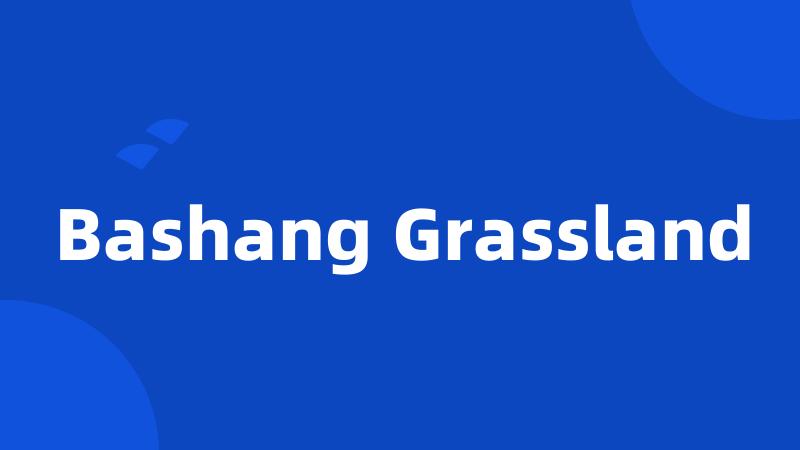 Bashang Grassland