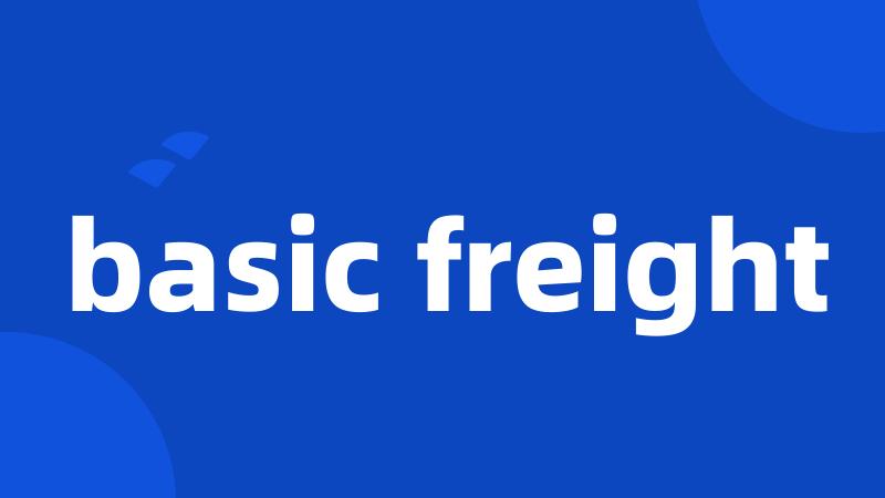 basic freight