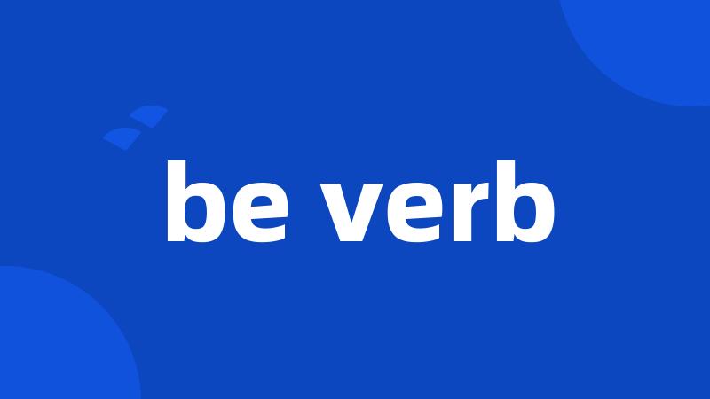 be verb