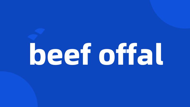 beef offal