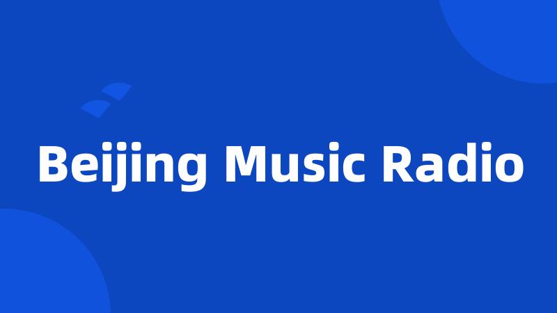 Beijing Music Radio