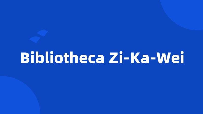 Bibliotheca Zi-Ka-Wei