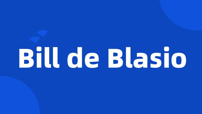 Bill de Blasio